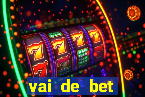 vai de bet gusttavo lima app